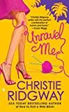 Unravel Me (A Malibu and Ewe Novel)