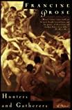 Hunters and Gatherers: A Novel