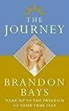 The Journey: An Extraordinary Guide for Healing Your Life and Setting Yours elf Free