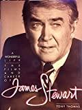 A Wonderful Life : the Films and Career of James Stewart / by Tony Thomas