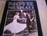 History of Film Musicals (A Bison book)