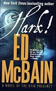 Hark!: A Novel of the 87th Precinct