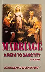 Marriage: A Path to Sanctity (2nd Edition)