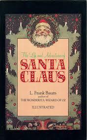 The Life and Adventures of Santa Claus