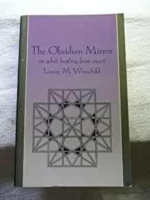 The Obsidian Mirror: An Adult Healing from Incest