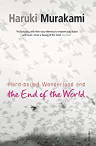 Hardboiled Wonderland and the End of the World