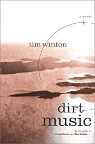 Dirt Music: A Novel
