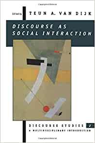 Discourse as Social Interaction