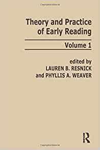 Theory and Practice of Early Reading: Volume 1