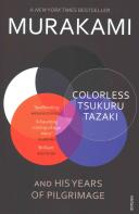 Colorless Tsukuru Tazaki and His Years of Pilgrimage