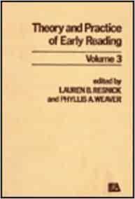 Theory and Practice of Early Reading: Volume 3