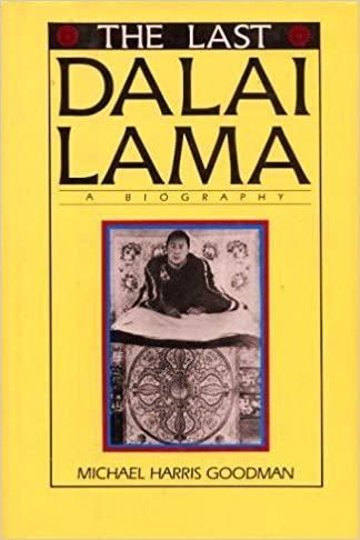 The Last Dalai Lama : A Biography