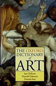The Oxford Dictionary of Art (Oxford Quick Reference)