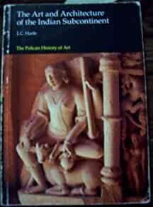 The Art and Architecture of the Indian Subcontinent