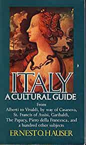 Italy, A Cultural Guide