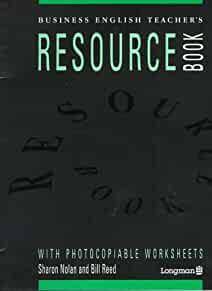 Business English Teacher's Resource Book: Longman Resource Books