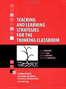 Teaching And Learning Strategies For The Thinking Classroom