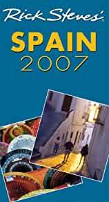 Rick Steves' Spain 2007