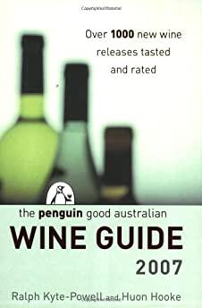 The Penguin Good Australian Wine Guide 2007