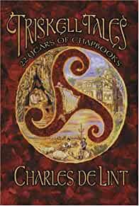 Triskell Tales: 22 Years of Chapbooks