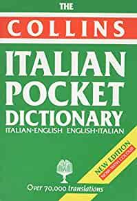 The Collins Pocket Italian Dictionary