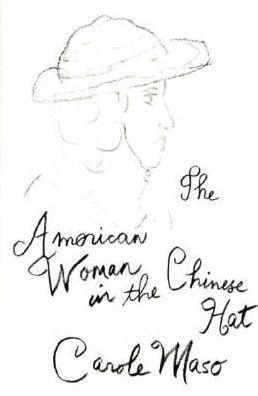 The American Woman in the Chinese Hat (No Cover)