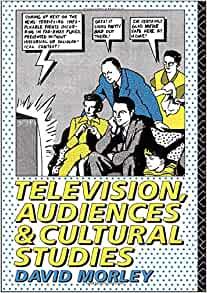 Television, Audiences and Cultural Studies
