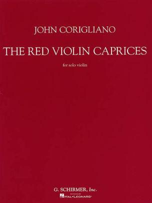 The Red Violin Caprices: for Solo Violin