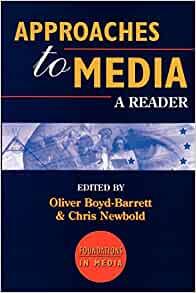 Approaches to Media: A Reader