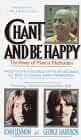 Chant and Be Happy: The Power of Mantra Meditation