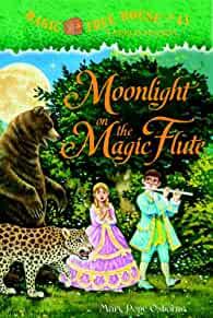 Moonlight on the Magic Flute (Magic Tree House) (No Dustjacket)
