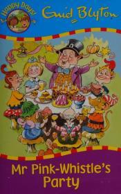 Mr Pink-Whistle's party