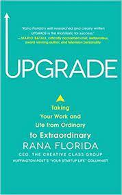 Upgrade: Taking Your Work and Life from Ordinary to Extraordinary