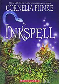 Inkspell (Inkheart Trilogy, Book 2)