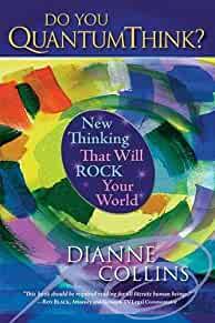Do You QuantumThink: New Thinking That Will Rock Your World