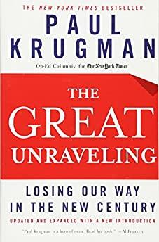 The Great Unraveling: Losing Our Way in the New Century