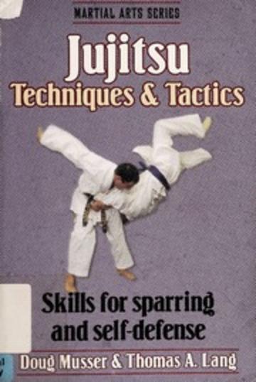Jujitsu : techniques & tactics