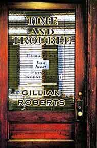 Time and Trouble: An Emma Howe and Billie August Mystery (No Cover)