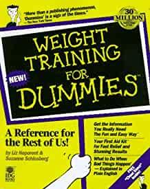 Weight Training For Dummies