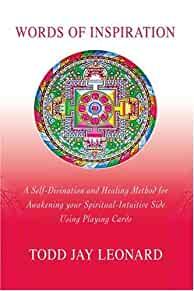 Words of Inspiration: A Self-Divination and Healing Method for Awakening yo ur Spiritual-Intuitive Side Using Playing Cards