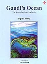Gaudi's Ocean-The Story of a Great Sea Turtle (1993) ISBN: 4891882328 [Japa nese Import]
