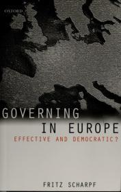 Governing in Europe: Effective and Democratic / Edition 1