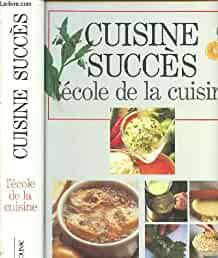Cuisine succs : L'cole de la cuisine