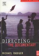 Directing the Documentary