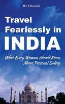 Travel Fearlessly in India
