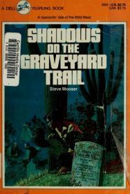 Shadows on the graveyard trail