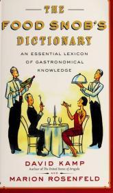 The food snob's dictionary