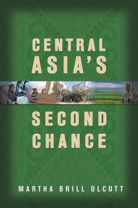 Central Asia's Second Chance / Edition 1