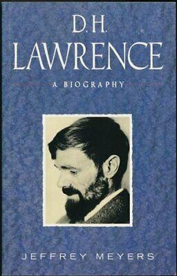 D. H. Lawrence: A Biography