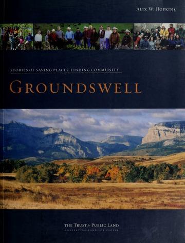 Groundswell : stories of saving places, finding community